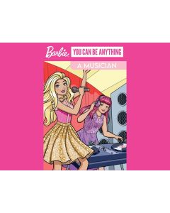 Barbie You Can Be A Musician